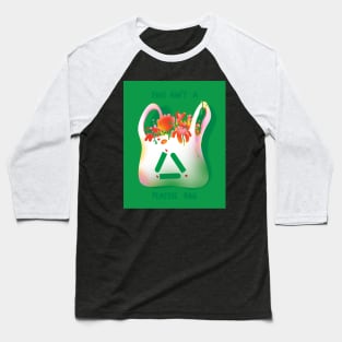 This ain´t a plastic bag Baseball T-Shirt